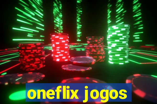 oneflix jogos